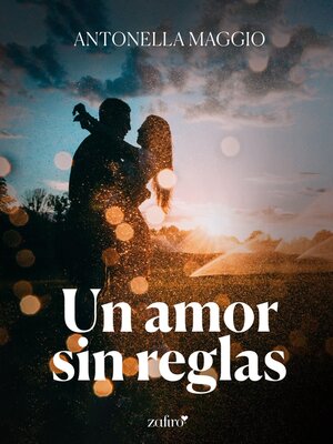 cover image of Un amor sin reglas